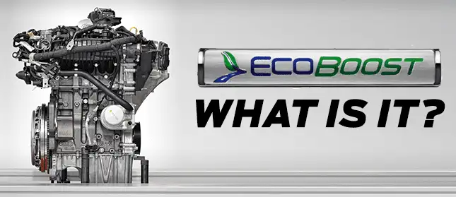 Ford EcoBoost What It Is